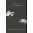 Controversies： Politics and Philosophy in Our Time