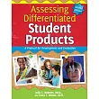 Assessing Differentiated Student Products: A Protocol for Development and Evaluation