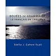Bouees de Grammaire： Le Francais en Tableaux