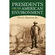 Presidents and the American Environment