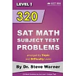 320 Sat Math Subject Test Problems Arranged by Topic and Difficulty Level， Level 1