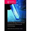 The Routledge International Handbook of Biosocial Criminology