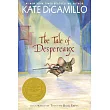 The Tale of Despereaux： Being the Story of a Mouse， a Princess， Some Soup， and a Spool of Thread