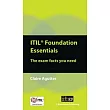 ITIL Foundation Essentials： The Exam Facts You Need