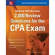 McGraw─Hill Education 2，000 Review Questions for the CPA Exam