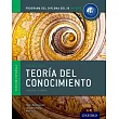 Ib Teoria del Conocimiento Libro del Alumno： Programa del Diploma del Ib Oxford