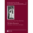 700 Jahre Boccaccio： Traditionslinien Vom Trecento Bis in Die Moderne