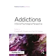 Addictions： A Social Psychological Perspective