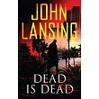 Dead Is Dead