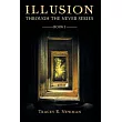 Illusion： Through the Never Series Book I