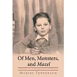 Of Men， Monsters and Mazel： Surviving the “final Solution” in Belgium