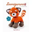 Zoomigurumi 6： 15 Cute Amigurumi Patterns by 15 Great Designers