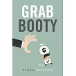 Grab Booty