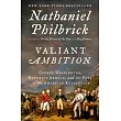 Valiant Ambition： George Washington， Benedict Arnold， and the Fate of the American Revolution