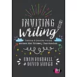Inviting Writing： Teaching and Learning Writing Across the Primary Curriculum