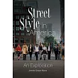 Street Style in America： An Exploration