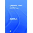 Construction Quality Management： Principles and Practice