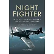 Night Fighter: The Battle Against Hitler’s Night Raiders 1940 - 1941