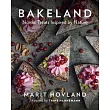 Bakeland： Nordic Treats Inspired by Nature
