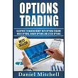 Options Trading： Blueprint to Making Money With Options Trading， Index Options， Binary Options and Stock Options
