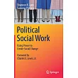 Political Social Work： Using Power to Create Social Change