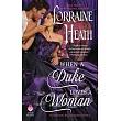 When a Duke Loves a Woman： A Sins for All Seasons Novel