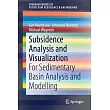 Subsidence Analysis and Visualization： For Sedimentary Basin Analysis and Modelling