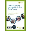 Democratising Leadership in the Early Years： A Systemic Approach