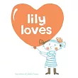 Lily Loves