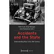 Accidents and the State: Understanding Risks in the 20th Century