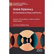 Global Diplomacy： An Introduction to Theory and Practice
