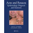 Acne and Rosacea： Epidemiology， Diagnosis and Treatment