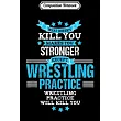 Composition Notebook： Funny Wrestling Coach Team Wrestler Gift Journal/Notebook Blank Lined Ruled 6x9 100 Pages