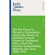 We Are Proud to Present a Presentation about the Herero of Namibia， Formerly Known as Southwest Africa， from the German Sudwestafrika， Between the Yea