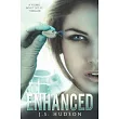 Enhanced： A YA Sci─fi Thriller