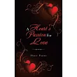 A Heart’’s Passion for Love