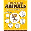How to Draw Animals： A Fun and Easy Step─by─Step Drawing Book for Kids