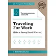 The Non-Obvious Guide to Traveling for Work