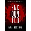 Encounter： Passionately Pursuing God’’s Manifest Presence