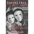 Saving Face： Scars Run Deep： My Journey Through Tribal Scars， Depression， Loss， and Abuse