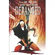 Deranged
