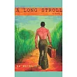 A Long Stroll