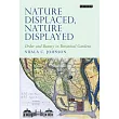 Nature Displaced， Nature Displayed： Order and Beauty in Botanical Gardens