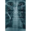 Closing Death’’s Door： Legal Innovations to End the Epidemic of Healthcare Harm