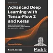 Advanced Deep Learning with TensorFlow 2 and Keras ─ Second Edition