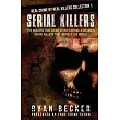 Serial Killers： The Horrific True Crime Stories Behind 4 Infamous Serial Killers That Shocked The World