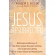 Jesus， Resurrected