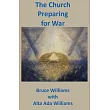 The Church Preparing for War