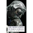 The Meditations of Marcus Aurelius