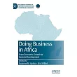 Doing Business in Africa： From Growth to Development